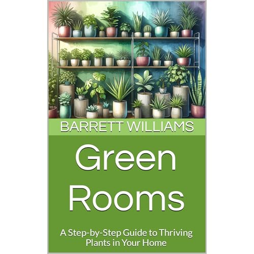 Green Rooms by Barrett Williams