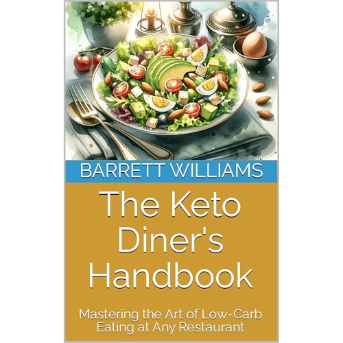 The Keto Diner's Handbook by Barrett Williams