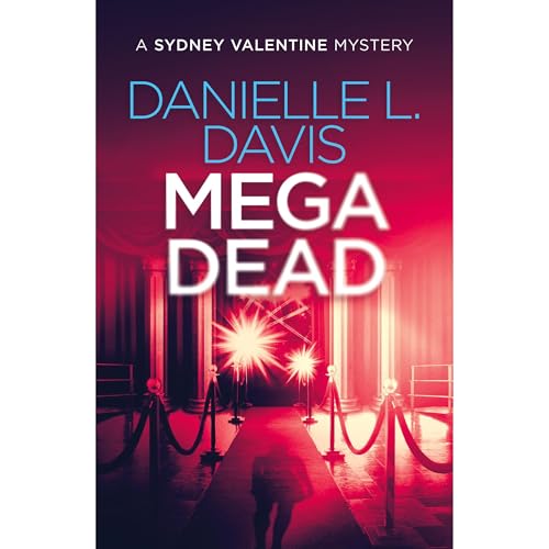 Mega Dead by Danielle L. Davis
