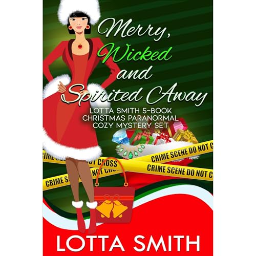 Merry, Wicked and Spirited Away by Lotta Smith