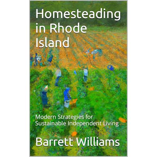 Homesteading in Rhode Island by Barrett Williams