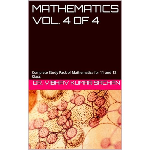 Mathematics Vol. 4 of 4