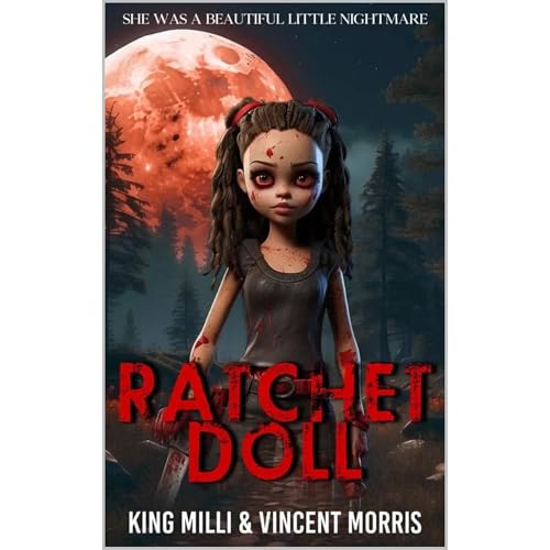 RATCHET DOLL (A BEAUTIFUL LITTLE NIGHTMARE) by KING MILLI