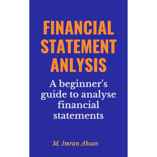 Financial Statement Analysis by Dr. M. Imran Ahsan Dhothar