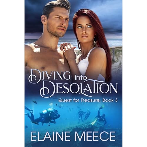 Diving into Desolation by Elaine Meece
