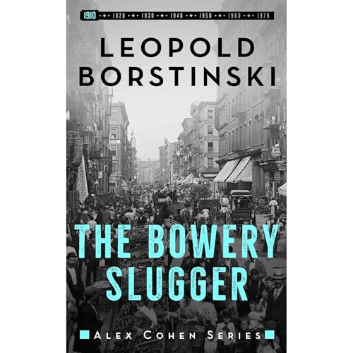 The Bowery Slugger by Leopold Borstinski