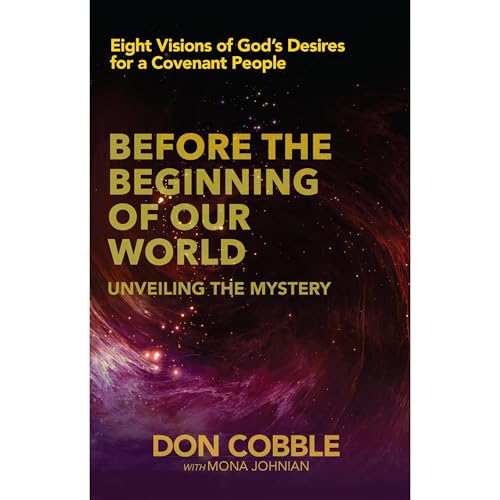 Before the Beginning of Our World by Don Cobble