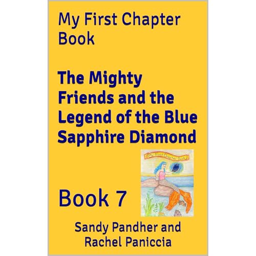 The Mighty Friends and the Legend of the Blue Sapphire Diamond