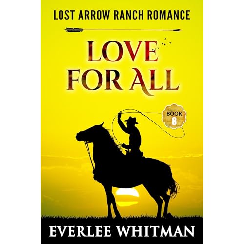 Love For All by Everlee Whitman