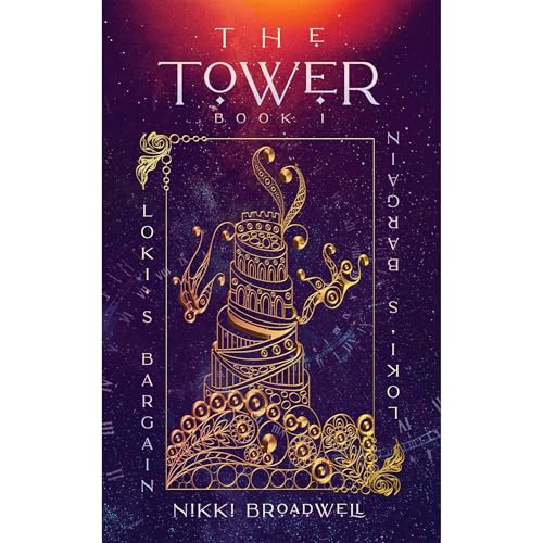 The Tower by nikki Broadwell