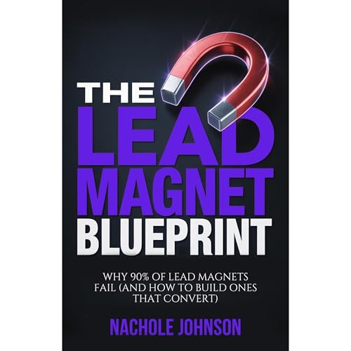 The Lead Magnet Blueprint