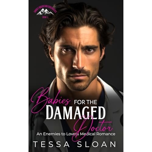 Babies for the Damaged Doctor