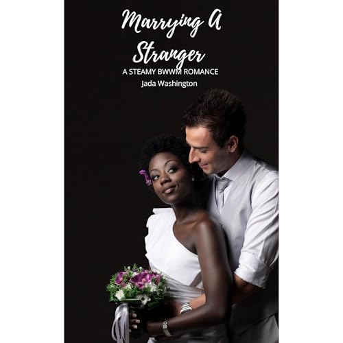 Marrying A Stranger