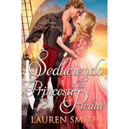 Seduciendo a la Princesa Pirata
