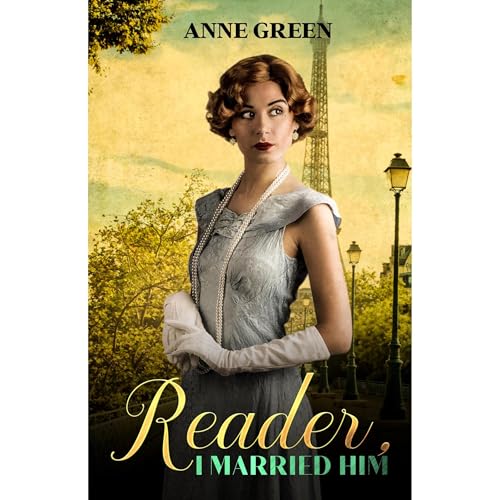 Reader, I Married HIm by Anne Green