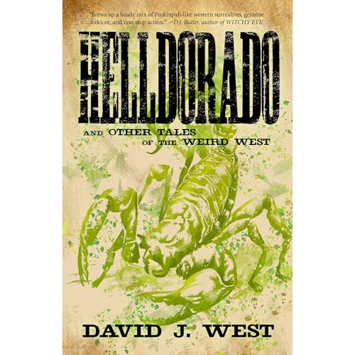 Helldorado by David J. West