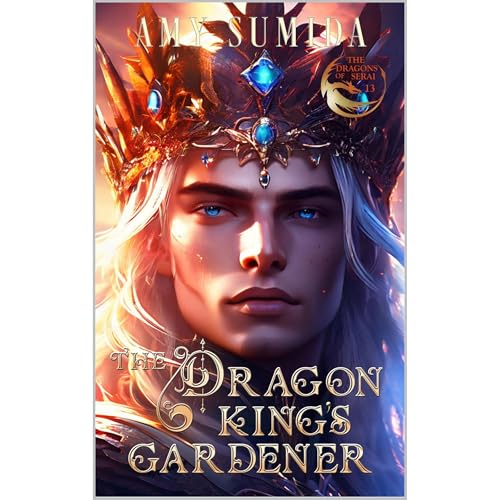 The Dragon King's Gardener by Amy Sumida