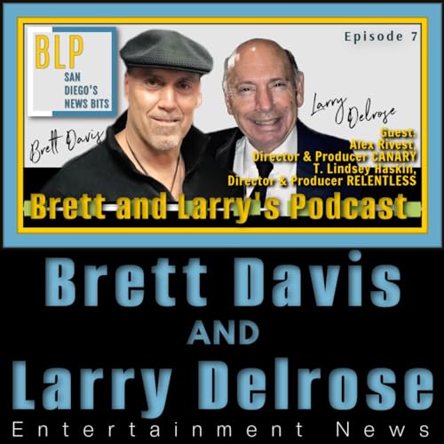 Brett and Larry's Podcast #7 Special Edition Blue Water Film Festival (Ep 565)