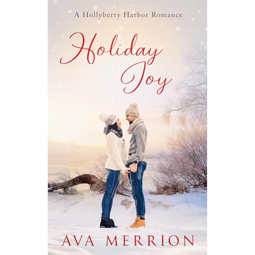 Holiday Joy by Ava Merrion