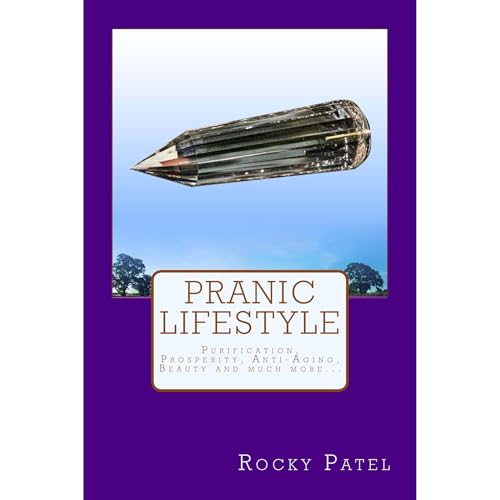 Pranic Lifestyle by Rocky Patel