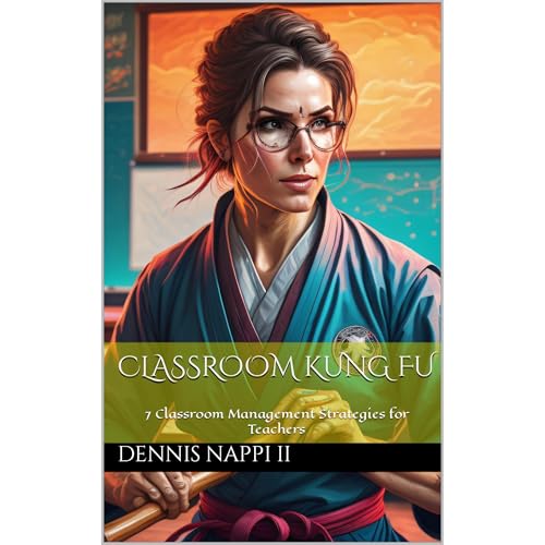 Classroom Kung Fu by Dennis Nappi II