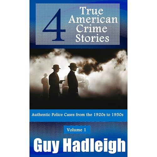 True Crime: 4 True American Crime Stories
