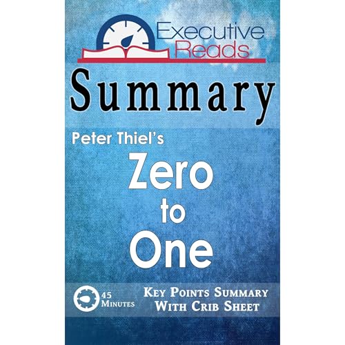 Summary: Zero to One by Peter Thiel
