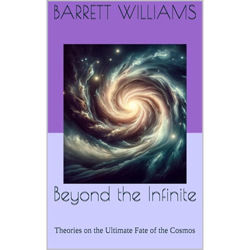 Beyond the Infinite by Barrett Williams