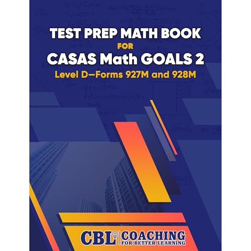 Test Prep Math Book for CASAS Math GOALS 2 Level D—Forms 927M and 928M