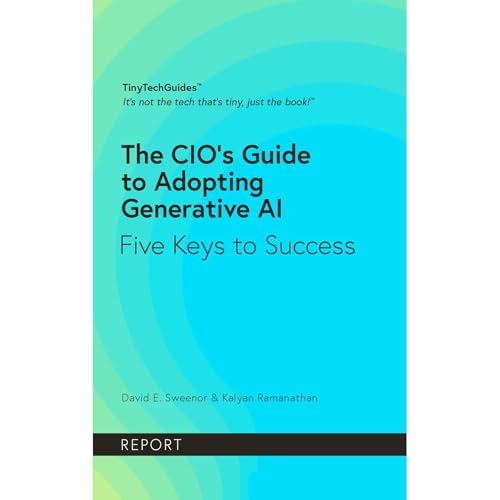 The CIO’s Guide to Adopting Generative AI