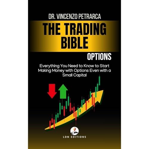 THE BIBLE OF TRADING: OPTIONS