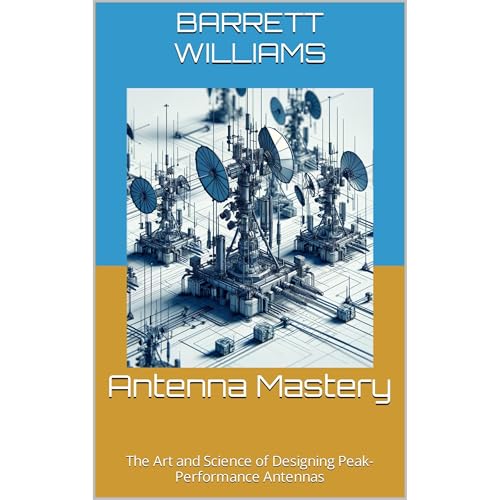 Antenna Mastery by Barrett Williams