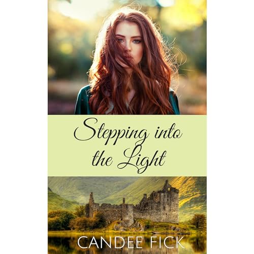 Stepping into the Light by Candee Fick