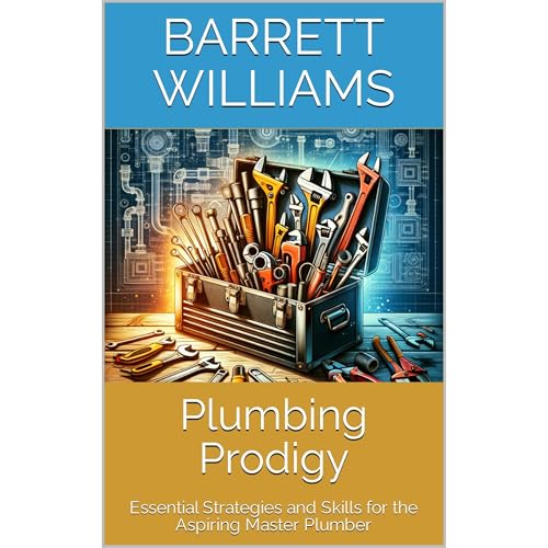 Plumbing Prodigy by Barrett Williams