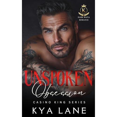 Unspoken Obsession by Kya Lane