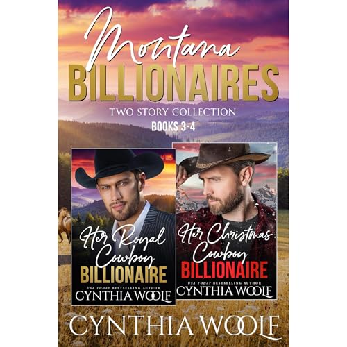 Montana Billionaires, Two Story Collection, Books 3-4 by Cynthia Woolf