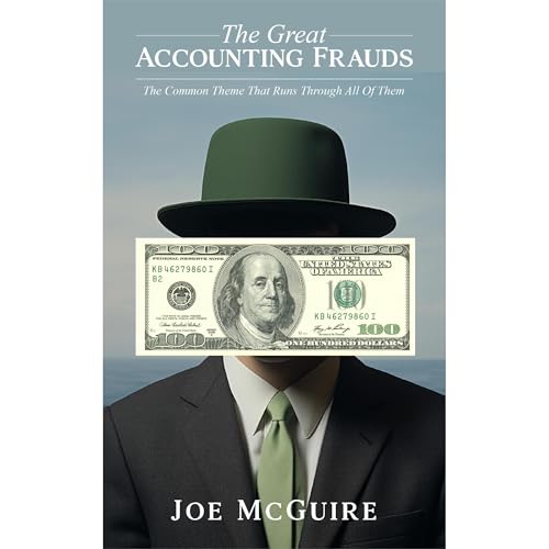 The Great Accounting Frauds by Joe McGuire