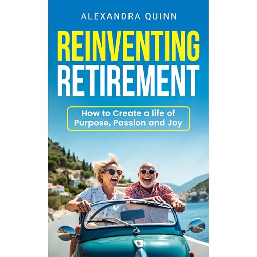 Reinventing Retirement