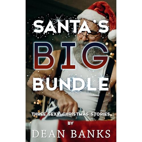 Santa's Big Bundle by Dean Banks