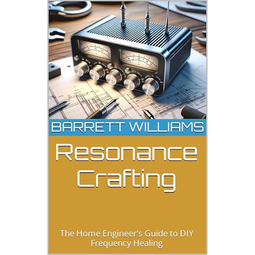 Resonance Crafting by Barrett Williams