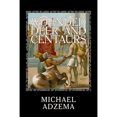 Wounded Deer and Centaurs