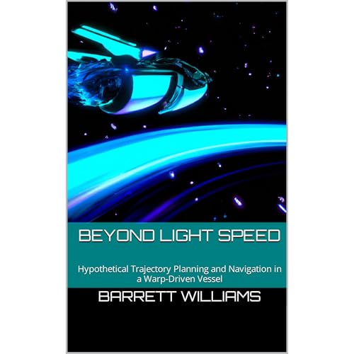 Beyond Light Speed by Barrett Williams
