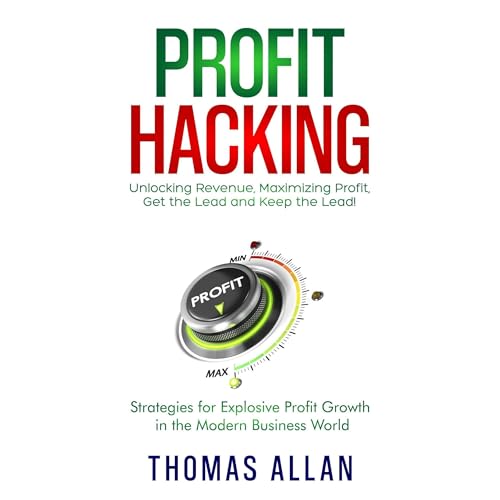 Profit Hacking by Thomas Allan