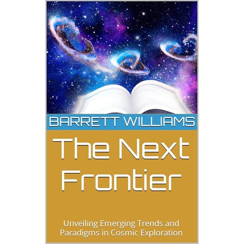 The Next Frontier by Barrett Williams
