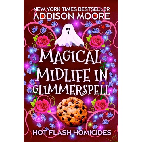 Magical Midlife in Glimmerspell by Addison Moore
