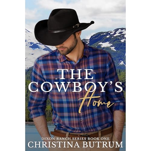 The Cowboy's Home by Christina Butrum