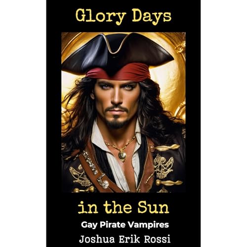 Glory Days in the Sun