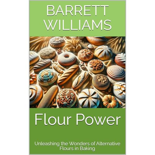 Flour Power by Barrett Williams