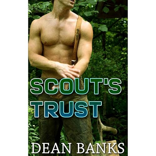 Scout's Trust by Dean Banks