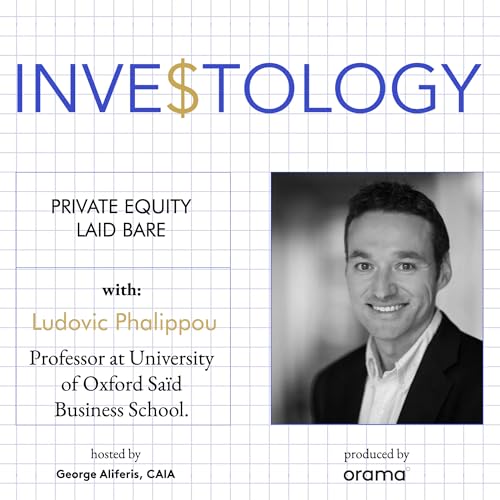 Private Equity: Everything you know about it is probably wrong | Ludovic Phalippou - Oxford University